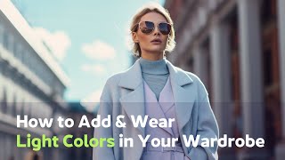 How to mix light colors in your wardrobe 38 outfit ideas [upl. by Eiznikcm]