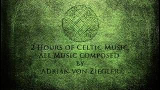 2 Hours of Celtic Music by Adrian von Ziegler Part 13 [upl. by Crandale]