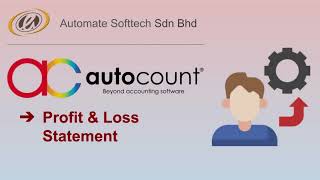 HOW TO GENERATE PROFIT amp LOSS STATEMENT AUTOCOUNT ACCOUNTING V2 [upl. by Martinson]