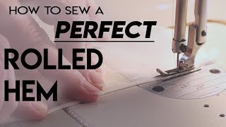 How to Sew a Rolled Hem A comprehensive guide to sewing rolled hem perfectly  Foot Troubleshooting [upl. by Gilliette]