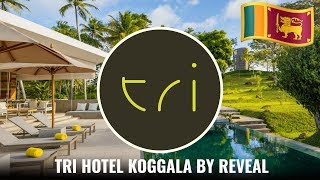 Tri Hotel Koggala by Reveal  Beautiful Resorts in Sri Lanka  Koggala [upl. by Einahets]