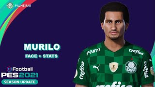 COMO CRIAR O MURILO NO PES 2021 PALMEIRAS EFOOTBALL [upl. by Aibonez]