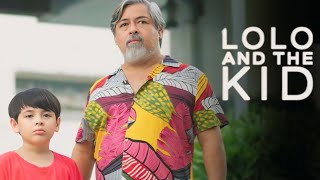 Lolo And The Kid Full Movie 2024 Review amp Facts  Joel Torre Euwenn Mikaell Joem Bascon [upl. by Morville]