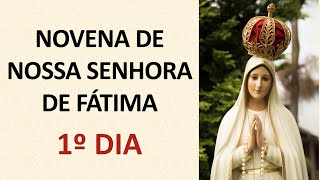 1º dia  Novena de Nossa Senhora de Fátima [upl. by Bates700]