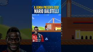 Il Genoa presenta cosi MarioBalotelli viralvideo supermario top [upl. by Etteniotna662]