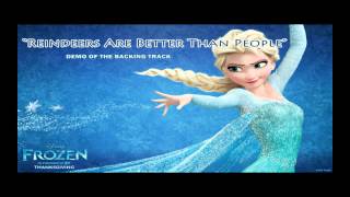 Reindeers are better than people Karaoke instrumental backing track Frozen [upl. by Zebulen]