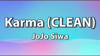 JoJo Siwa  Karma CLEAN Lyrics [upl. by Ybor]