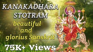 KANAKADHARA STOTRAM Srimathumitha [upl. by Junius]