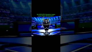 My 2425 UCL League Phase 48 Predictionsfootballfootballshortspremierleagueshortsuclfypedit [upl. by Aneger852]