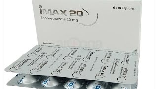 iMax 20   Esomeprazole   iMax 20 mg capsule এর কাজ কি [upl. by Rebeca]