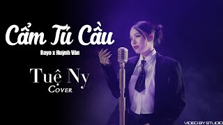 Cẩm Tú Cầu  Rayo x Huỳnh Văn  Tuệ Ny Cover  Chờ người từ lúc nắng dần buông [upl. by Sivra784]