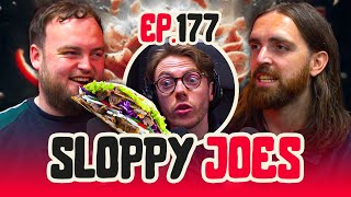 Doner Kebab Class Or Shte  Ep177  Sloppy Joes Podcast [upl. by Dionis613]