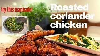 Roasted Coriander ChickenSimple easy marinade for chicken Easy chicken recipeCoriander chicken [upl. by Asaeret]