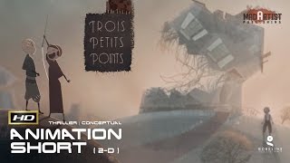 2D Animated Short Film quotTROIS PETITS POINTSquot Conceptual Thriller Animation by GOBELINS [upl. by Yecats]