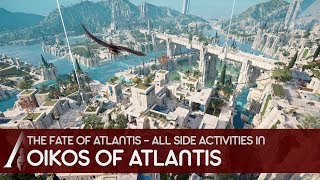 Assassins Creed Odyssey  All Activities in Oikos of Atlantis [upl. by Einaled]