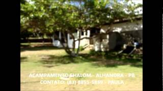 ACAMPAMENTO SHALOM ALHANDRA PB [upl. by Gona577]