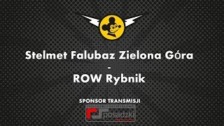 FalubazTV  Stelmet Falubaz Zielona Góra  ROW Rybnik sparing 29032019 [upl. by Ahseena784]