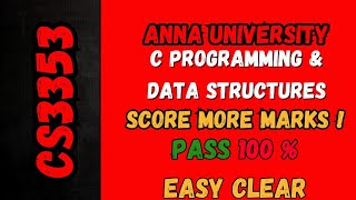 C programming amp Data Structures important questions CS3353 💯 Pass Score More Marks  AnnaUniversity [upl. by Halfdan]