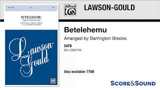 Betelehemu arr Barrington Brooks – Score amp Sound [upl. by Anerahs950]