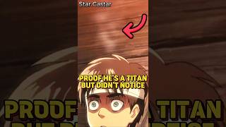 Hints Eren Was A Titan But Didnt Notice [upl. by Ahsiym437]