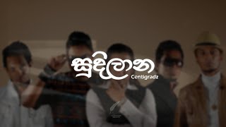 Sudhilana සුදිලාන  Centigradz  Lyrics Video [upl. by Gerda]