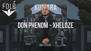 9 Don Phenom – Xheloze [upl. by Lamberto]