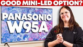 Panasonic W95A Review  The MiniLED Contender [upl. by Ayerdna]