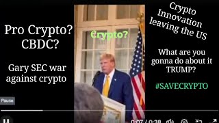 TrumpPro Crypto The hostility against crypto what are you going to do about it CBDC  innovation [upl. by Yruam426]