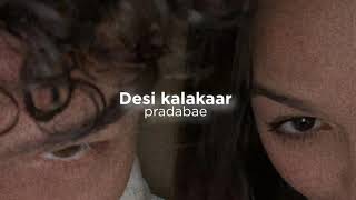 Desi kalakaar slowedreverb [upl. by Lamrert]