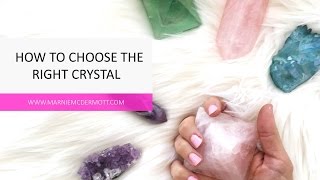 How to choose the right crystal [upl. by Creedon746]