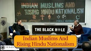 Indian Muslims And Rising Hindu Nationalism  Dr Christophe Jaffrelot and Dr Pervez Hoodbhoy [upl. by Mullane188]