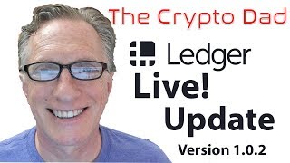 Using Ledger Live Desktop Update Version 102 [upl. by Lu]