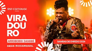 VIRADOURO Carnaval 2024  Sambas de Enredo  Clipe Oficial [upl. by Nospmis]