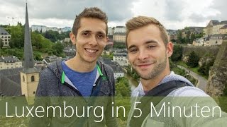 Luxemburg in 5 Minuten  Reiseführer  Die besten Sehenswürdigkeiten [upl. by Earej932]