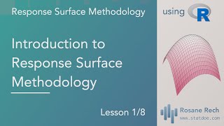 RSM 01 Introduction to Response Surface Methodology [upl. by Punke]