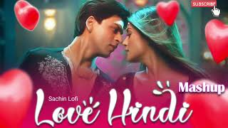 ❤️ Arijit Sing Love Mashup 😍 Heart Touching Songs [upl. by Sailesh448]