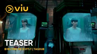 TEASER Melting Me Softly dubbed in Tagalog  Ji Chang Wook Won Jin A  Viu Philippines [upl. by Lantz]