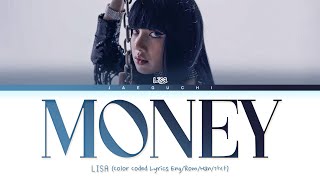 LISA MONEY Lyrics Color Coded Lyrics [upl. by Akcira]