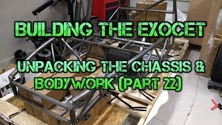 Exocet Build Unpacking The Chassis amp Bodywork Part 22 [upl. by Jsandye221]