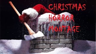 Christmas Horror Movies Montage [upl. by Yorke587]