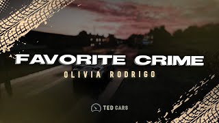 Olivia Rodrigo  favorite crime Lyrics [upl. by Mabel79]