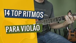 14 TOP ritmos ESSENCIAIS para violão iniciante [upl. by Nodanrb240]