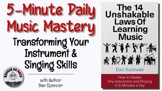 5Minute Daily Music Mastery Transforming Your Instrument amp Singing Skills [upl. by Alatea]