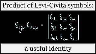 Product of LeviCivita symbols a useful identity involving the Kronecker delta [upl. by Lanae]