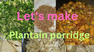 THE BEST PLANTAIN PORRIDGE RECIPE How to make Nigerian plantain porridge food foodie [upl. by Angelico]