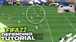 HOW TO DEFEND IN FIFA 22  COMPLETE DEFENDING TUTORIAL [upl. by Enelyaj]