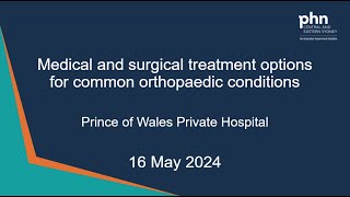 Medical and surgical treatment options for common orthopaedic conditions  16 May 2024 [upl. by Eyaj]