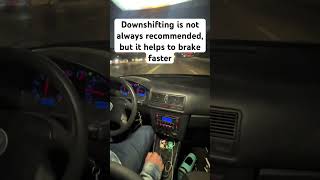 Downshifting helps to slow down your vehicle at the cost of wearing down the clutch vs your brakes [upl. by Staffan]