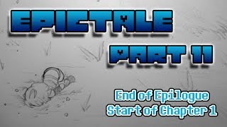 Epictale Comic Dub Part 11A New Beginning [upl. by Eynobe]