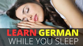 Learn German While You Sleep A1 Immerse Yourself in the Subconscious Language Learning Experience [upl. by Schonthal]